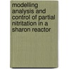 Modelling analysis and control of partial nitritation in a Sharon reactor door E. Volcke