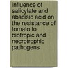 Influence of salicylate and abscisic acid on the resistance of tomato to biotropic and necrotrophic pathogens by A. Enow Achuo