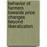 Behavior of farmers towards price changes beyond liberalization door K. Getnet