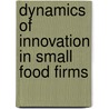 Dynamics of innovation in Small food firms door T. Avermaete