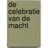 De celebratie van de macht