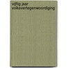 Vijftig jaar volksvertegenwoordiging by S. Fiers