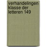 Verhandelingen klasse der letteren 149 by Zoete