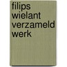 Filips Wielant verzameld werk door J. Monballyu