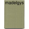 Madelgys door P. Duyvesteyn