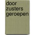 Door zusters geroepen