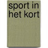 Sport in het kort door R. van der Meulen