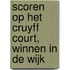 Scoren op het Cruyff Court, winnen in de wijk