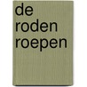 De roden roepen by Ph. Van Praag