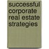 Successful corporate real estate strategies