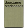 Duurzame stadsoases door L. Kwee