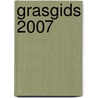 Grasgids 2007 by Plantum Nl