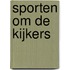 Sporten om de kijkers