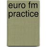 Euro FM practice door Onbekend
