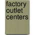 Factory Outlet Centers