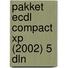 Pakket ECDL Compact XP (2002) 5 dln door Onbekend