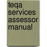 Teqa services assessor manual door Onbekend