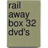 Rail Away box 32 DVD's door Onbekend