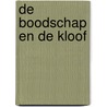 De boodschap en de kloof by Unknown