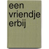 Een vriendje erbij door M. Leonard