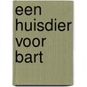 Een huisdier voor Bart door F. Pollet