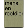 Mens en roofdier by Kobbe