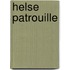 Helse patrouille