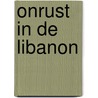 Onrust in de libanon door Multon