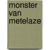 Monster van metelaze