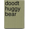 Doodt huggy bear by Franklin/