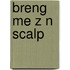 Breng me z n scalp