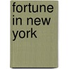 Fortune in new york by Thomas T. Stone