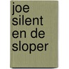 Joe silent en de sloper door Evan Hunter