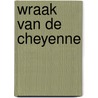 Wraak van de cheyenne door Benteen