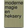 Moderne magie en heksery door Hageland