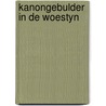 Kanongebulder in de woestyn by Orlando Hamilton