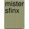 Mister sfinx door Kobbe