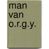 Man van o.r.g.y.