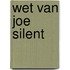 Wet van joe silent