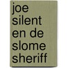 Joe Silent en de slome sheriff door Evan Hunter