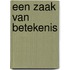 Een zaak van betekenis