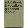 Educational & vocational guidance labour door Metze