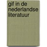 Gif in de nederlandse literatuur door Onbekend