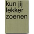Kun jij lekker zoenen