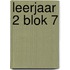 leerjaar 2 blok 7