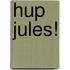 Hup Jules!