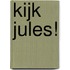 Kijk Jules!