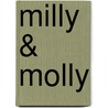 Milly & Molly door Onbekend