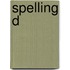 Spelling D