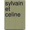Sylvain et Celine door E. Marian